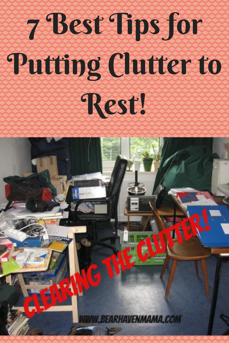 Do you need to de-clutter and don't know how to de-clutter your home? Here are the 7 best tips for putting clutter to rest that worked for my family.