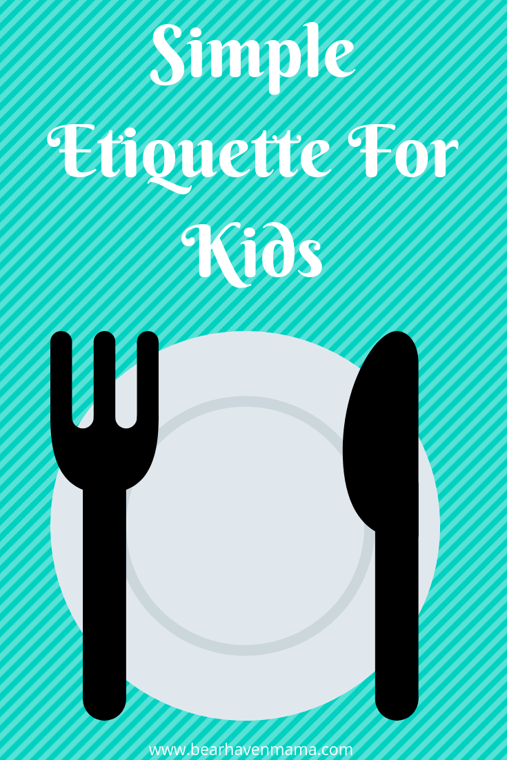 Basic etiquette for kidss should be learned at young age, of course. How do we go about it though? Here are some ways and a printable to help!