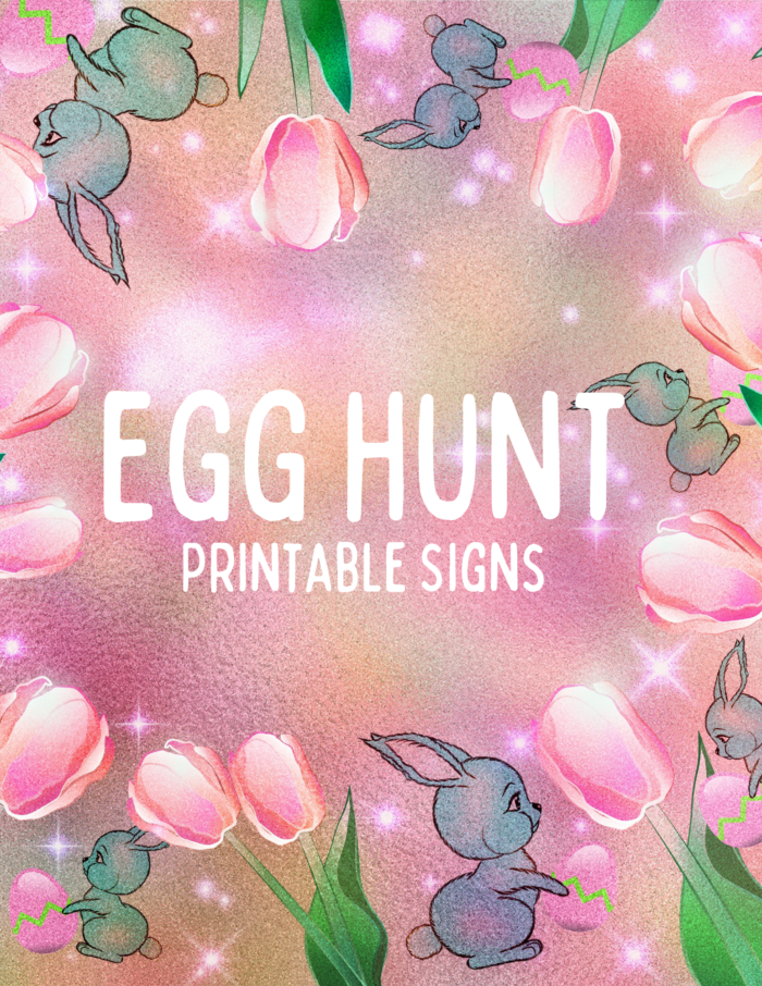 FREE Easter Egg Hunt DIY Printable Signs , a Must Have for an Egg Hunt