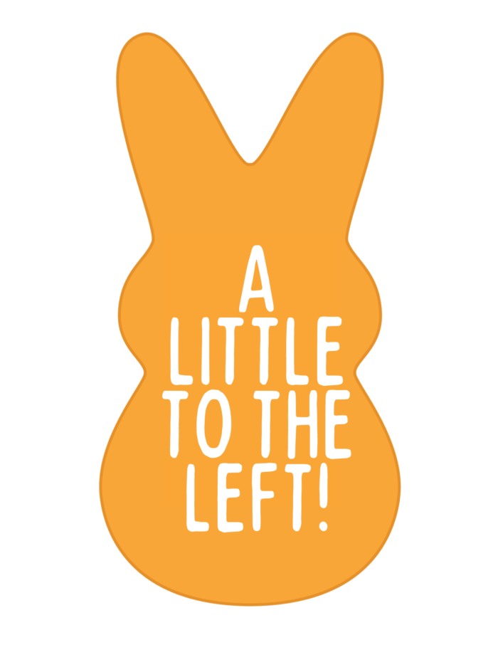 bunny with text that says A little to the left