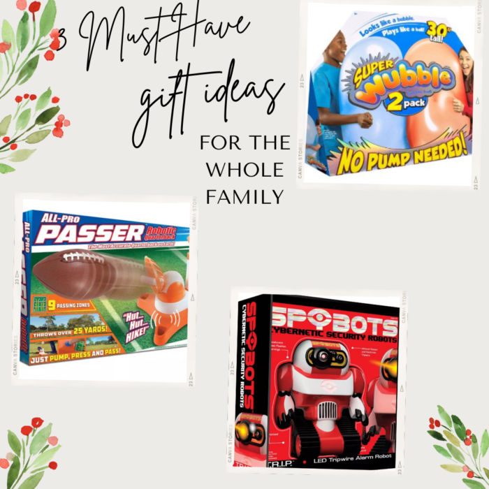 words saying "must have gift ideas for the whole family" with photos of the super wubble 2 pack, all pro passer, and spybots