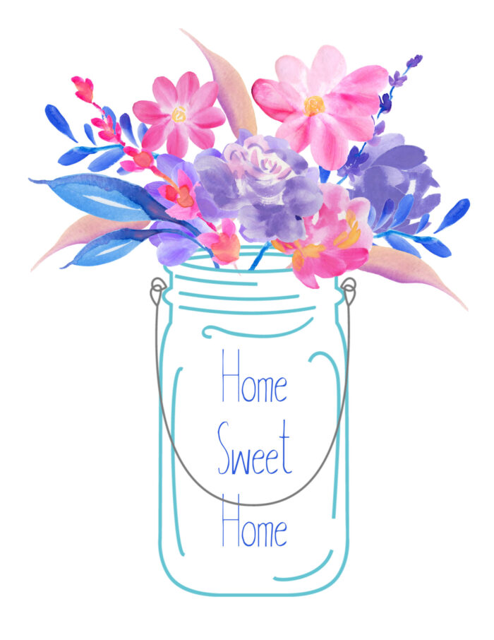 Home Sweet Home Mason Jar Water Flowers free printable wall art